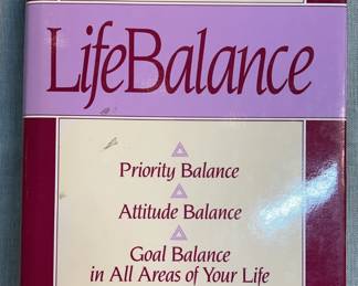 Lifebalance Bringing Harmony to Your Everyday Life by Linda and Richard Eyre First Edition
