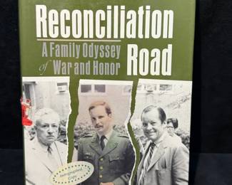 Reconciliation Road A Family Odyssey of War and Honor by John Douglas Marshall