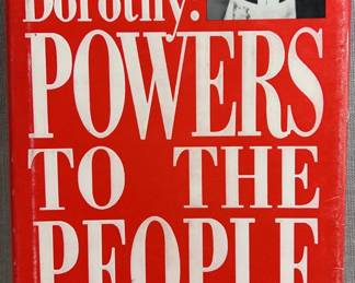 Dorothy Powers to the People By Dorothy R Powers