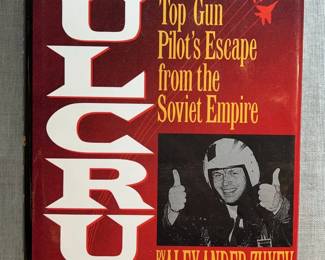 Fulcrum A Top Gun Pilots Escape from the Soviet Empire First Printing