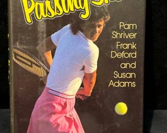 Passing Shots Pam Shriver on Tour