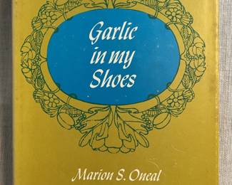 Garlic in My Shoes by Marion S. Oneal