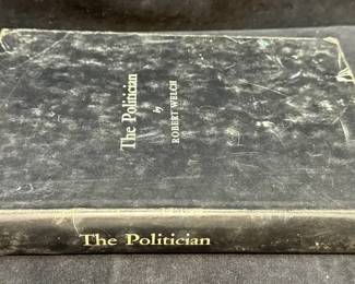 The Politician by Robert Welch
