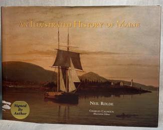 An Illustrated History of Maine Signed By Neil Rolde