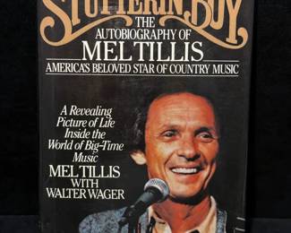 Stutterin Boy The Autobiography of Mel Tillis, written by Mel Tillis with Walter Wager
