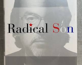 Radical Son A Generational Odyssey, an autobiography by David Horowitz.