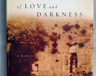 A Tale of Love and Darkness by Author Amos Oz First US Edition