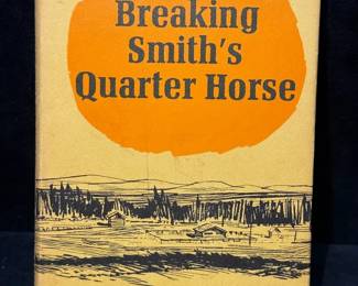 Breaking Smiths Quarter Horse by Paul St. Pierre