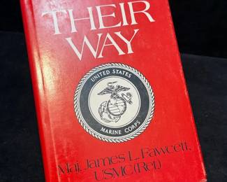 Their Way By Maj. James L. Fawcett, USMCRet..