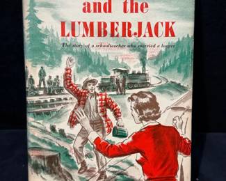 The Lady and the Lumberjack by Olive Barber