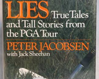 Buried Lies True Tales and Tall Stories from the PGA Tour by Peter Jacobsen