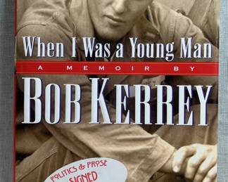 When I Was a Young Man A Memoir by Bob Kerrey First Edition