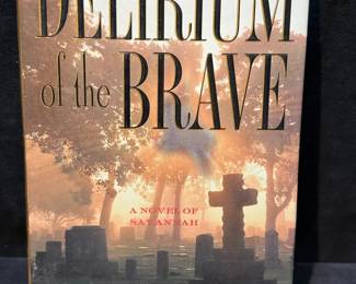 Delirium of the Brave by William C. Harris, Jr.