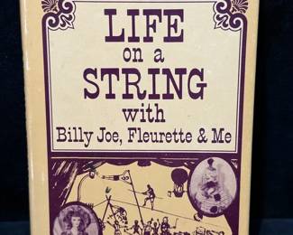 Life on a String With Billie Joe, Fleurette and Me by Florence Slover King