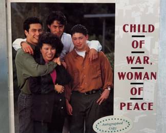 Child of War, Woman of Peace by Le Ly Hayslip with James Hayslip