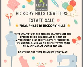 XCNTRIC Estate Sales Hickory Hills Estate Sale FINAL PHASE by Appointment Only Dec 11-12, 2025