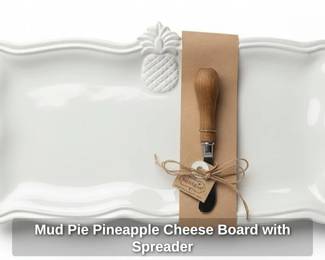 Mud Pie Cheese Board