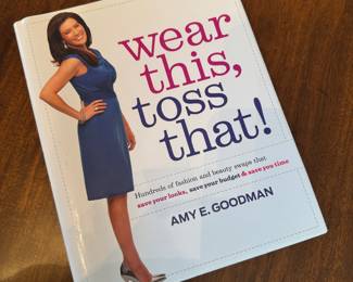 "Wear This, Toss That!" Autographed by Amy E. Goodman