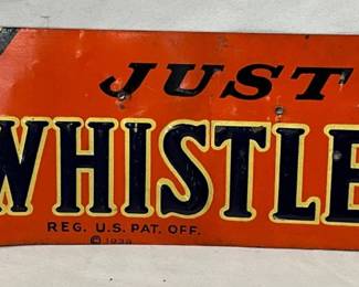 Emb. ‘Just Whistle’ Tin Sign, 12 1/2×3in.