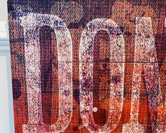 R26 - $20. Wooden "Don't Think Twice" Wall Art. Measures 27.5" x 39.5" tall.