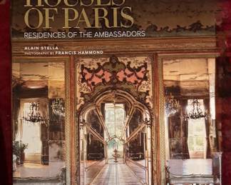 Historic House of Paris: Residences of The Ambassadors  Coffee Table Book. 