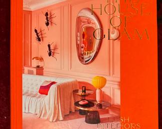 The House of Glam: Lush Interiors & Design Extravaganza Coffee Table Book. 