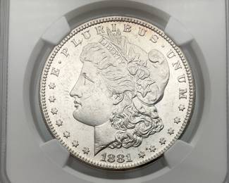 1881-S Morgan Dollar, graded MS 60 by Numismatic Guaranty Company.