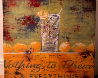 "It'll Cost Nothing to Dream & Everything Not To," Canvas. 