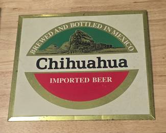 Chihuahua Beer metal sign