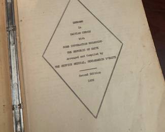 Lessons in Haitian Creole with Some Information Regarding The Republic of Haiti Arranged and Compiled by The Service Medical, Gendarmerie D'Haiti / Second Edition 1926