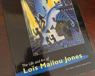 "The Life and Art of Lois Mailou Jones" by Tritobia Hayes Benjamin