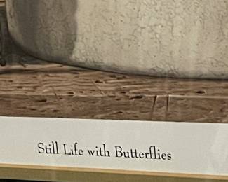 FRAMED/MATTED "STILL LIFE WITH BUTTERFLIES" BY WARD NICHOLS (SIGNED/NUMBERED) 370/750