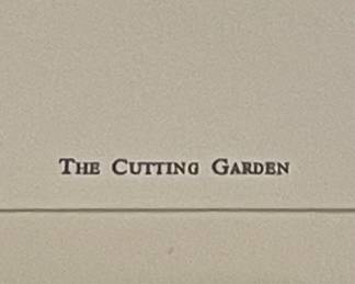 "THE CUTTING GARDEN"  PRINT by BURR FAIRLAMB, SIGNED/NUMBERED 563/700