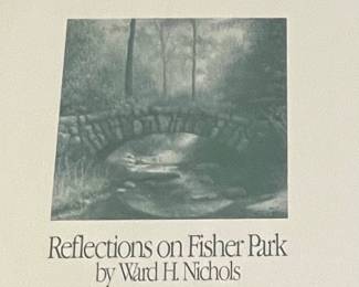 "REFLECTIONS ON FISHER PARK"  REMARQUE PRINT by WARD NICHOLS, SIGNED/NUMBERED 9/25