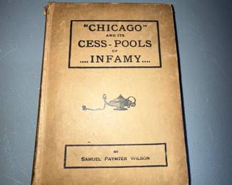 Chicago and its Cess-Pool of Infamy $10.00