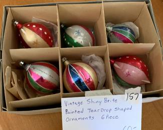 #157	Vtg. Shiny Brite Painted Teardrop Shaped Ornaments - 6 piece	 $60.00 

