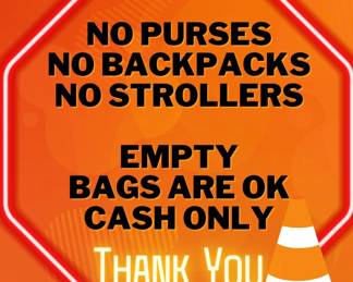 No Purses No Backpacks Cash Only
