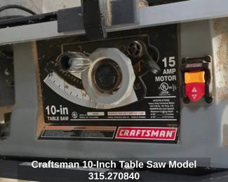 Craftsman10  Inch Table Saw Model 315.270840 
