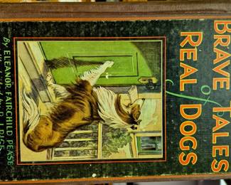 "Brave Tales of Real Dogs" by Eleanor Fairchild Pease