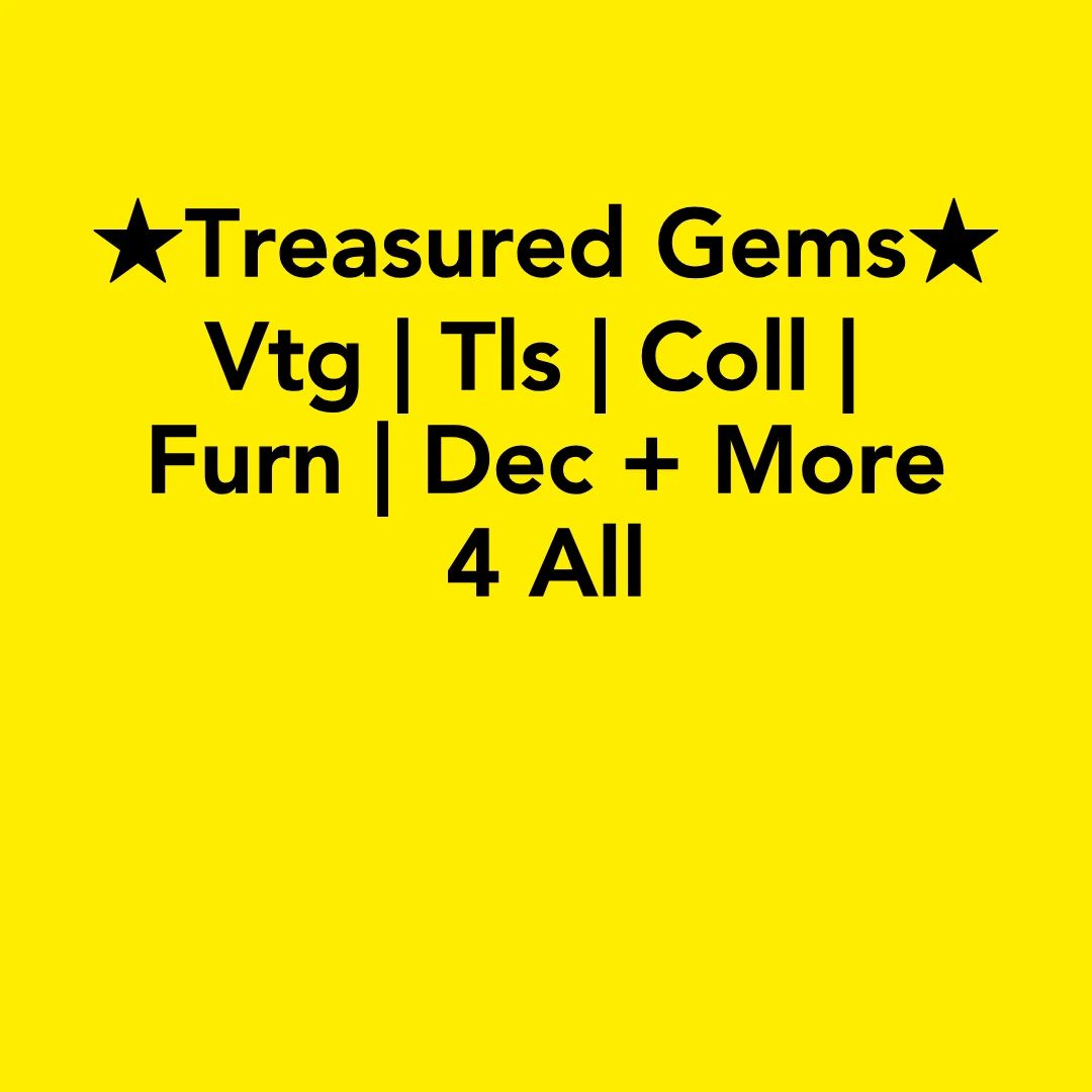 vintage • tools • gems • deco • more 4 all