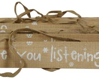 130x - 10 "Are You Listening Signs" 3.5x18
