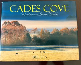 "Cades Cove: Window to a Secret World" by Bill Lea