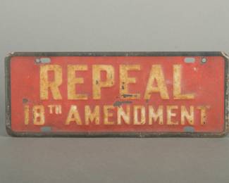 License Plate Topper 1920's. "Repeal 18th Amendment". Measures 11 3/4" x 4 1/2"