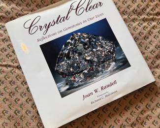 "Crystal Clear: Reflection on Gemstones in Our Lives" Autographed by Joan W. Randell