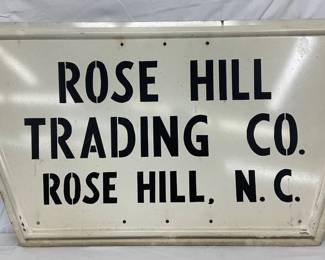 Self-Framed Metal Advertising Sign for ‘Rose Hill Trading Co., Rose Hill, N.C.’