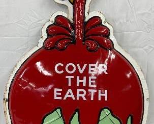 ‘Cover the Earth’ Heavy Emb. Porc. Sign, 26×44 Inches
