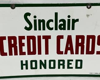 DS Porc. ‘Sinclair Credit Cards Honored,’ Sign 23in x 14 1/2in