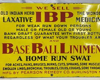 SS Porc. ‘IBP Laxative and Base Ball Liniment’ Sign, 26×12 Inches