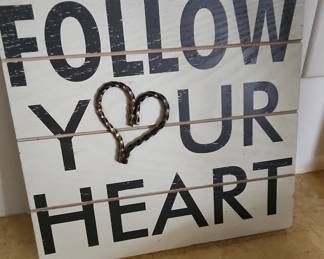 Follow Your Heart Wood Sign with Wire Heart