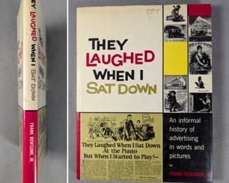 They Laughed When I Sat Down - An Informal History of Advertising in Words and Pictures by Frank Rowsome, Jr., hardcover with dust jacket, published 1959 by Bonanza Books New York